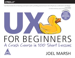 UX for Beginners: A Crash Course in 100 Short Lessons – Joel Marsh